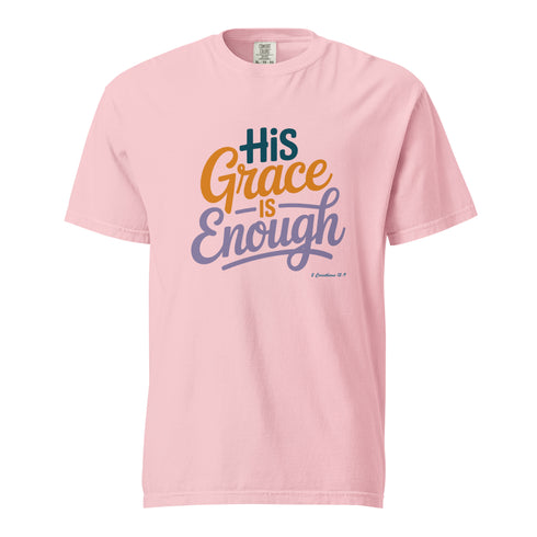 His Grace is Enough T-Shirt Christian Bible Verse T-Shirt